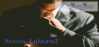 Especialistas en Acoso Laboral JMM-Psicologos
